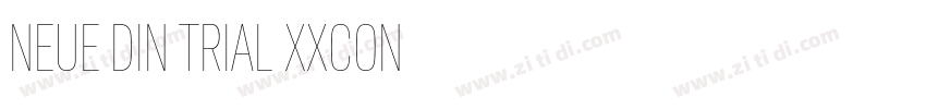 NEUE DIN TRIAL XXCON字体转换
